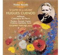 Le Maître De La Mélodie : Catalogue De Fleurs De Milhaud Et Oeuvres De Poulenc, Auric, Chabrier, Roussel