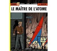 Lefranc - Tome 17 - Le Maître de l'Atome