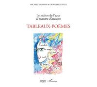 Le Maître De L'azur - Tableaux-Poèmes