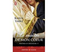 Le maître de mon coeur