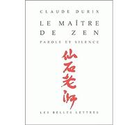 Le Maître de zen : Parole et silence