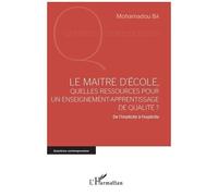 Le Maître D'école, Quelles Ressources Pour Un Enseignement-Apprentissage De Qualité ? - De L'implicite À L'explicite