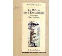 Le Maître des 5 Excellences - Cheng Man Ch'ing - Courrier Du Livre - broché - Guide