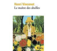 Le Maître des abeilles: Chronique de Montfranc-le-Haut