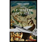 Le maître des airs Amour, héroïsme et antifascisme : disputer Rome à Benito Mussolini - Taras Grescoe - Noir Sur Blanc - broché - Essai