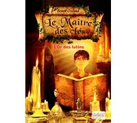Le Maître des clés - Tome 2 : L'or des lutins - Roman fantastique jeunesse - À partir de 9 ans
