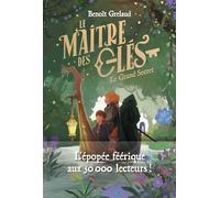 Le Maître des Clés tome 3 Le Grand Secret - Dès 8 ans - Roman jeunesse - Aventure - Magie - Amitié - Roman fantastique (3)