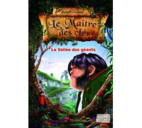 Le Maître des clés - Tome 5 : La vallée des géants - Roman fantastique jeunesse - À partir de 9 ans