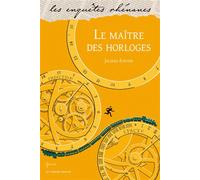 Le maitre des horloges - Jacques Fortier - Le Verger Eds - broché - Roman