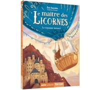 Le maître des licornes, Tome 4 : Le royaume menacé