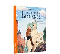 Le maître des licornes - tome 8 - le mystérieux messager (08)