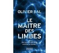 Le Maître des Limbes Olivier Bal (Auteur)