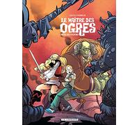 Le Maître des Ogres – Tome 3 : L'Antre des pouvoirs – Le Lombard