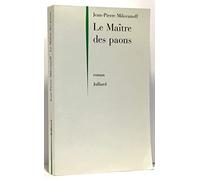 Le maitre des paons - Prix Goncourt des Lycéens 1997