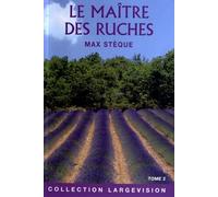 Le maître des ruches: Souvenirs d'un apiculteur en Provence Tome 2