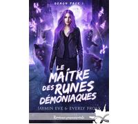 Le Maître des Runes Démoniaques Demon Pack, T1 - Jaymin Eve - Collection Infinity - broché - Roman