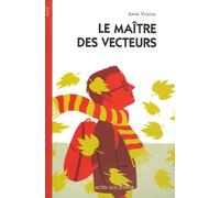 Le Maître des vecteurs