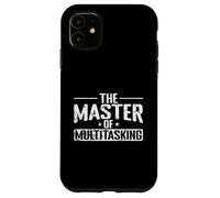 Le maître du multitâche Coque pour iPhone 11