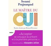 Le Maître du Oui Swami Prajnanpad (Auteur)