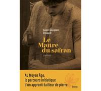 Jean-Jacques Rouch – Le maître du Safran – Roman – Broché