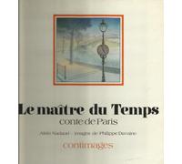 Le Maître du temps : conte de Paris