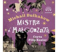 Le Maître et Marguerite - Mikhaïl Boulgakov (Hörbuch auf Polnisch)