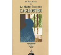 Le maître inconnu Gagliostro