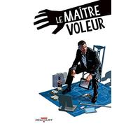 Le Maître voleur T01: J'arrête