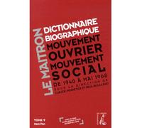 Le Maitron - dictionnaire biographique du mouvement ouvrier - Claude Pennetier - Atelier Ed De L' - broché - Essai