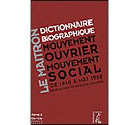 Le Maitron - Dictionnaire biographique du mouvement ouvrier Tome 3 Dictionnaire biographique mouvement ouvrier . Livre avec un CD-Rom - Claude Pennetier - Atelier Ed De L' - broché - Etude