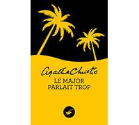 Le major parlait trop (Nouvelle traduction révisée)