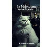 Le Majordome: Qui est le patron ?