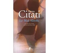 Le Mal absolu Pietro Citati (Auteur), Brigitte Pérol (Traduction)