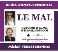 Le mal conference sur cd audio d'andre comte-sponville et michel terestchenko avec la participation 3 CD audio - COMTE-SPONVILLE ANDR - Frémeaux & Associés - Texte lu (CD) - Textes lus CD