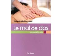 Le mal de dos : Les nouvelles clés