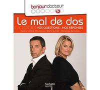 Le mal de dos: Vos questions, nos réponses