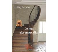 Le mal des maux dits