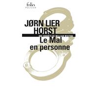 Jorn Lier Horst – Le Mal en personne – Une enquête de William Wisting – Gallimard Poche