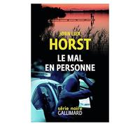 Le Mal en personne Jorn Lier Horst (Auteur), Céline Romand-Monnier (Traduction)