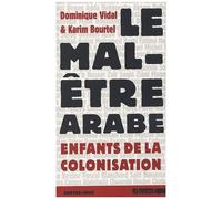Le Mal-Être Arabe - Enfants De La Colonisation
