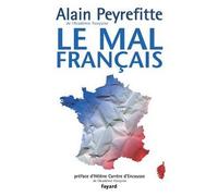 Le Mal français - Alain Peyrefitte - Fayard - broché - Essai