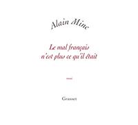 Le mal français n'est plus ce qu'il était: petite collection blanche