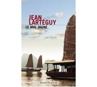 Le Mal jaune - Jean Lartéguy - Presses De La Cite - broché - Roman