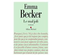 Emma Becker – Le Mal joli – Roman – Broché
