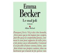 Emma Becker – Le Mal joli – Roman – Broché