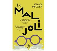 Le mal joli - Emma Becker - J'ai Lu - Poche - Roman