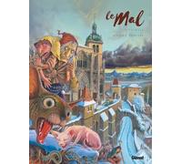 Le Mal L'intégrale - Tome 1, L'oeil Du Mur - Tome 2, Nyctalope - Tome 3, Super Manne