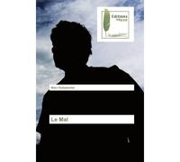 Le Mal - Marc Helsmoortel - Muse Editions - broché - Roman