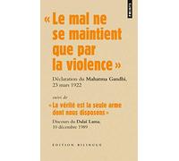 « Le mal ne se maintient que par la violence »: Discours du Mahatma Gandhi lors de son procès, le 23 mars 1922