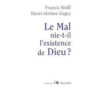 Le Mal nie-t-il l'existence de Dieu ?